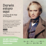Nueva Palmira Museo Roselli: muestra Darwin estuvo aquí, 190 años de su viaje en Uruguay